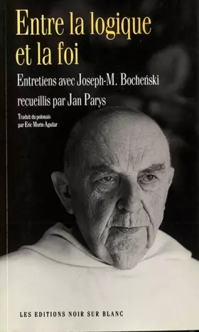 Couverture du produit · Entre la logique et la foi