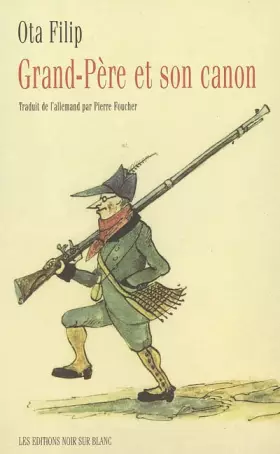 Couverture du produit · Grand-Père et son canon