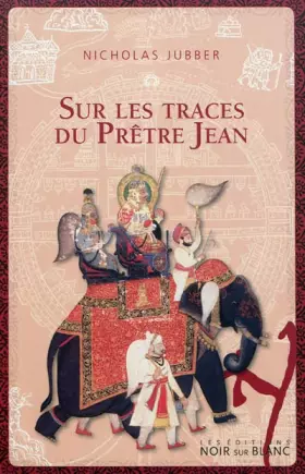 Couverture du produit · Sur les traces du prêtre Jean