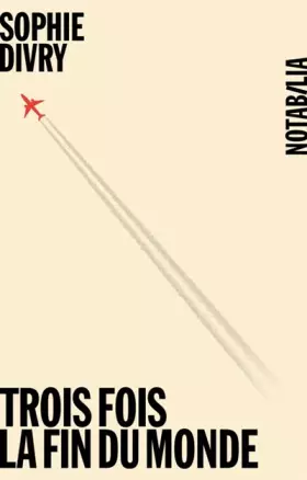 Couverture du produit · Trois fois la fin du monde