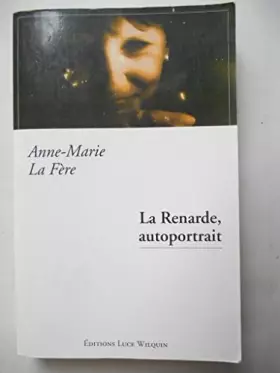 Couverture du produit · La Renarde, autoportrait