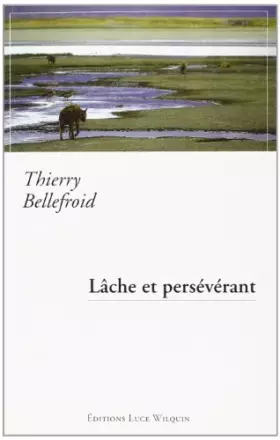 Couverture du produit · Lache et Perseverant