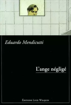 Couverture du produit · L'ange négligé