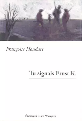 Couverture du produit · Tu signais Ernst K.