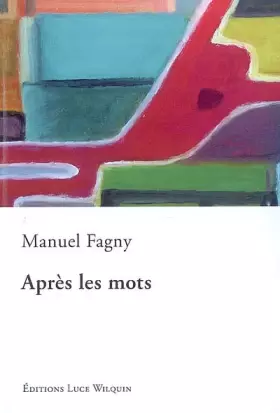 Couverture du produit · Après les mots