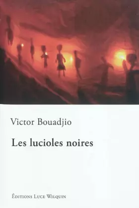 Couverture du produit · Les Lucioles Noires