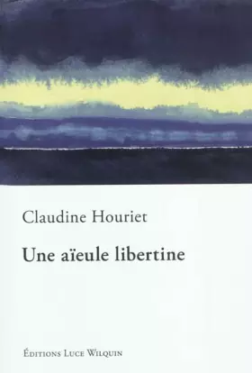 Couverture du produit · Une aieule libertine