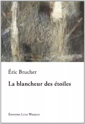 Couverture du produit · La blancheur des étoiles