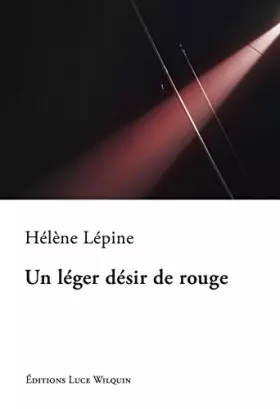 Couverture du produit · Un léger désir de rouge