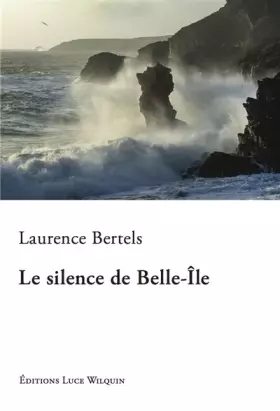 Couverture du produit · Le silence de Belle-Ile