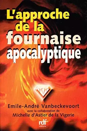 Couverture du produit · L'approche de la fournaise apocalyptique