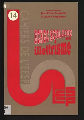 Couverture du produit · Echec scolaire et illetrisme. 14