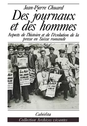 Couverture du produit · Des journaux et des hommes