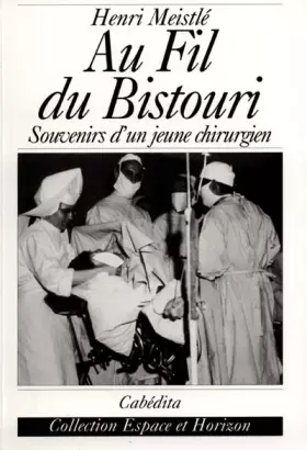 Couverture du produit · Au fil du bistouri
