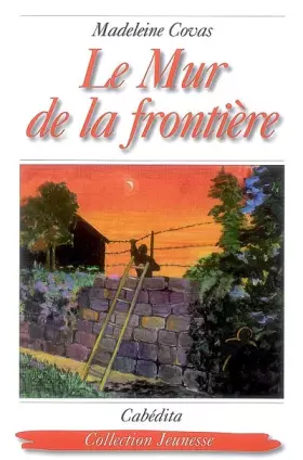 Couverture du produit · Le Mur de la frontière