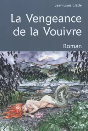 Couverture du produit · LA VENGEANCE DE LA VOUIVRE