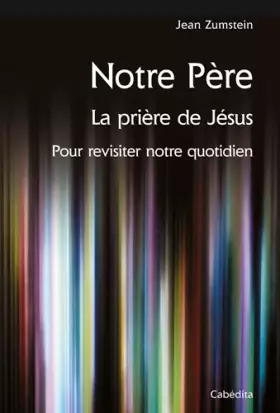 Couverture du produit · NOTRE PERE, LA PRIERE DE JESUS