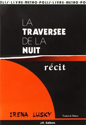 Couverture du produit · La traversée de la nuit