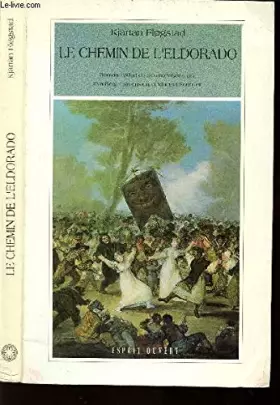 Couverture du produit · Le chemin de l'Eldorado