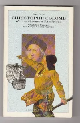Couverture du produit · Christophe Colomb n'a pas découvert l'Amérique