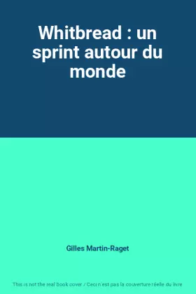 Couverture du produit · Whitbread : un sprint autour du monde