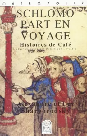 Couverture du produit · Schlomo part en voyage