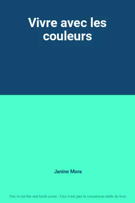 Couverture du produit · Vivre avec les couleurs