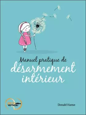 Couverture du produit · Manuel pratique de désarmement intérieur