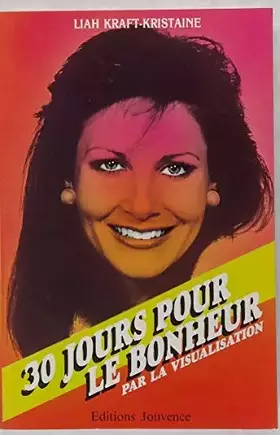 Couverture du produit · Trente jours pour le bonheur