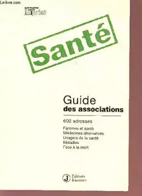 Couverture du produit · Santé : guide des associations