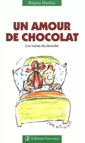Couverture du produit · Un amour de chocolat