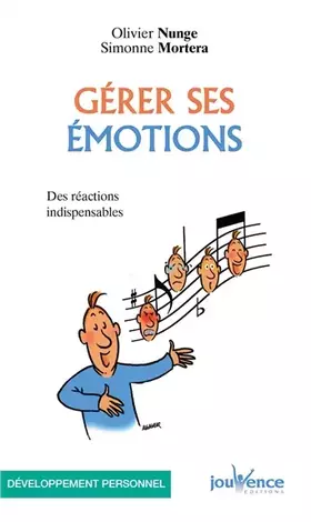 Couverture du produit · Gérer ses émotions : Des réactions indispensables