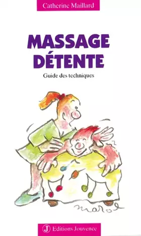 Couverture du produit · Massage détente : Guide des techniques
