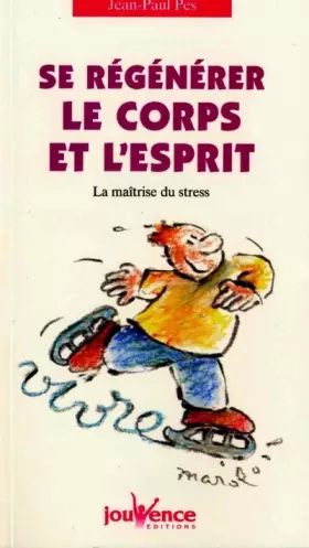 Couverture du produit · Se régénérer le corps et l'esprit