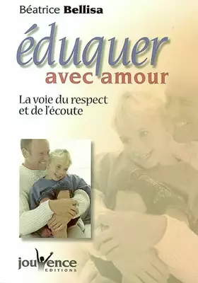 Couverture du produit · Eduquer avec amour