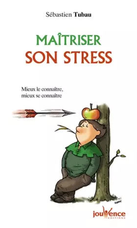 Couverture du produit · Maîtriser son stress