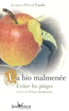 Couverture du produit · La bio malmenée : Eviter les pièges