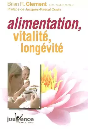 Couverture du produit · Alimentation, vitalité, longévité