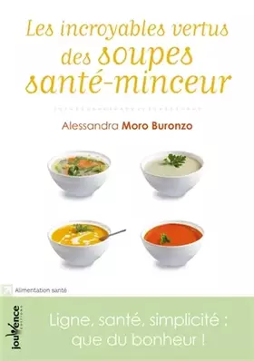 Couverture du produit · Les incroyables vertus des soupes minceur