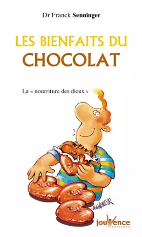 Couverture du produit · Les bienfaits du chocolat