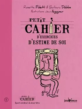 Couverture du produit · Petit cahier d'exercices d'estime de soi