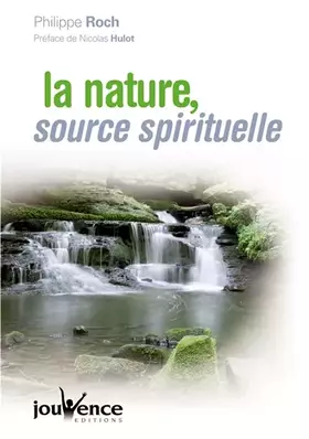 Couverture du produit · La nature, source spirituelle