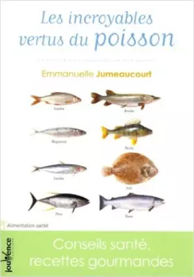 Couverture du produit · Les incroyables vertus du poisson