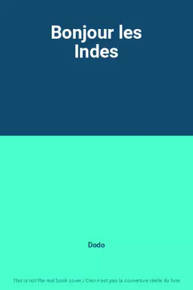 Couverture du produit · Bonjour les Indes