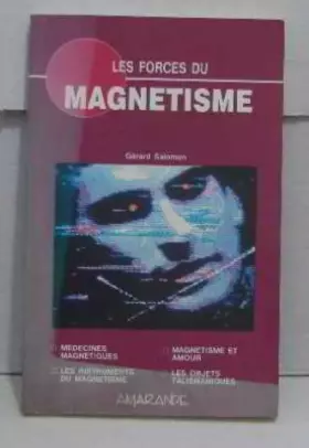 Couverture du produit · Les forces du magnétisme