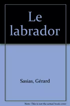 Couverture du produit · Le labrador