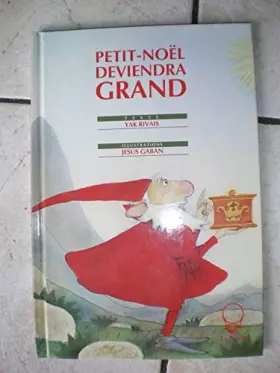 Couverture du produit · PETIT NOEL DEVIENDRA GRAND