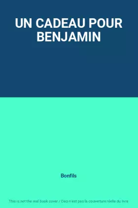 Couverture du produit · UN CADEAU POUR BENJAMIN