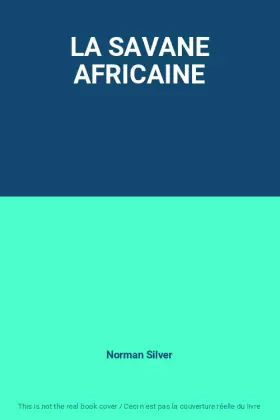 Couverture du produit · LA SAVANE AFRICAINE