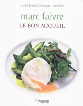 Couverture du produit · Marc Faivre : Le Bon Accueil